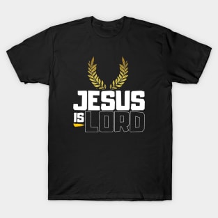 Jesus is Lord T-Shirt